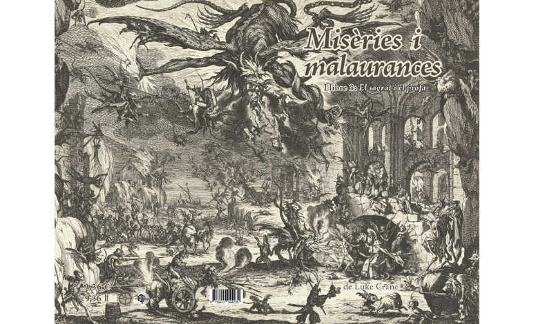 Misèries i malaurances, Llibre 3: El sagrat i el profà